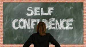 Avoir confiance en soi